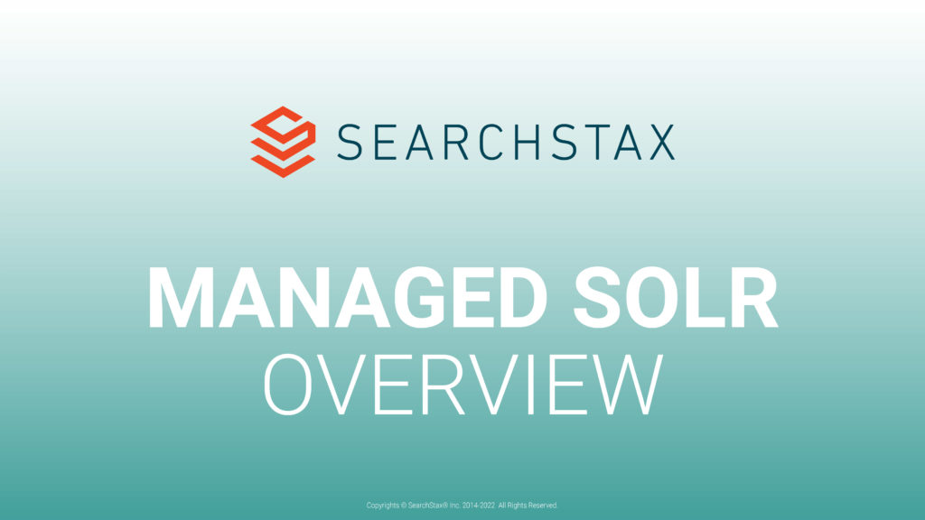 Managed Solr Overview Video